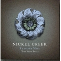 Nickel Creek - Reasons Why/2CD